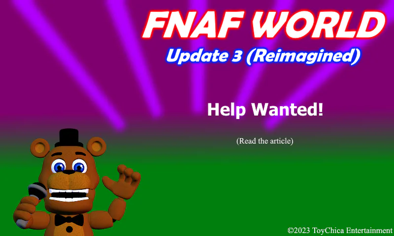 I found a copy of FNaF World Update 2 Mobile and this is what