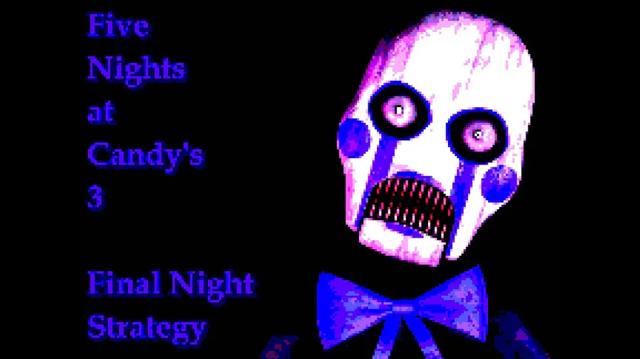 FIVE NIGHTS AT CANDY'S 3 ( FULL VERSION ) - NIGHT 3