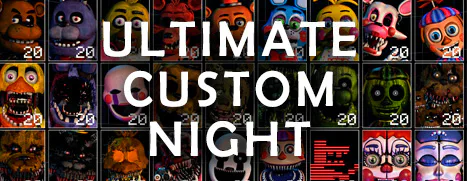 Ultimate Custom Night by Clickteam, LLC