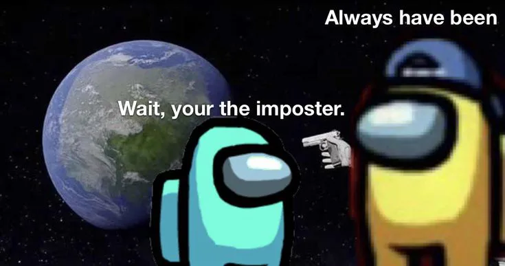 When the Impostor is Sus Blank Template - Imgflip