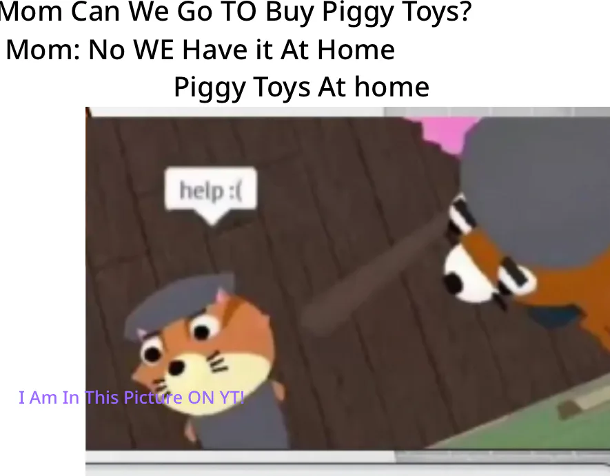 New posts in Memes - Piggy Community on Game Jolt