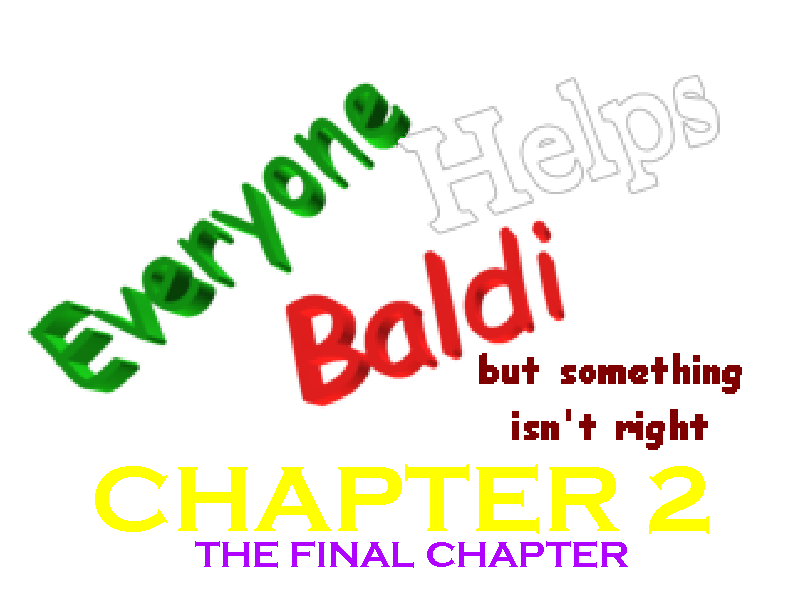 Baldi's Evil Plan [Baldi's Basics] [Mods]