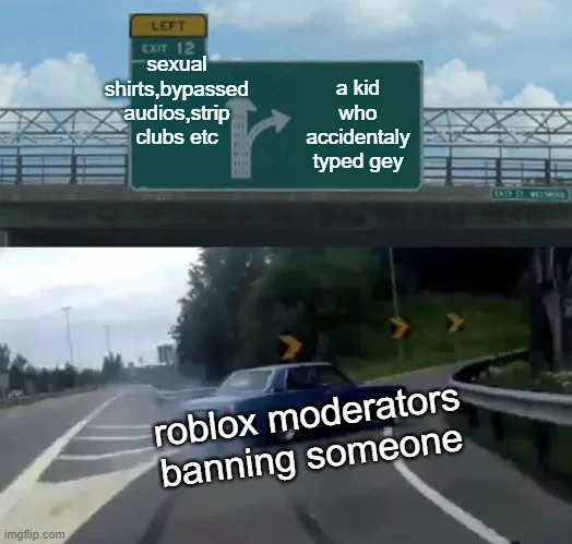 roblox moderation be like 4 - Imgflip