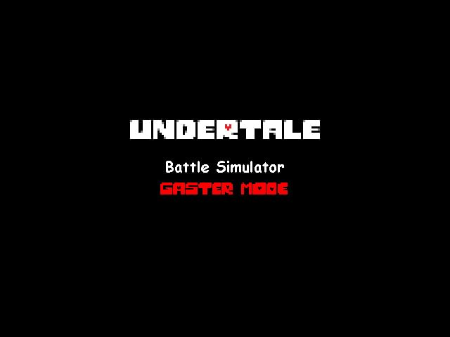 Undertale Battle Simulator 3 Gaster Battle Mode By Bouncyyak Game Jolt - roblox undertale boss battles gaster