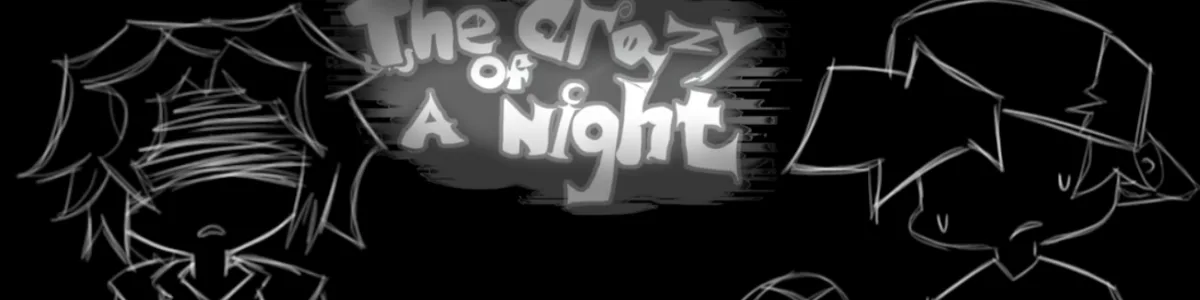 The crazy of a night Revival Part 1 by Red_lobster - Game Jolt