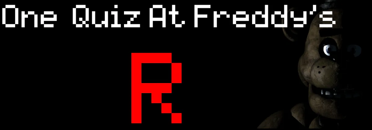 One Quiz at Freddy's: R by Kabbi - Game Jolt