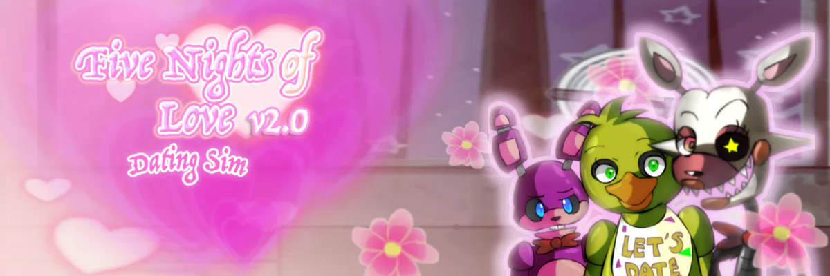 Five Nights Of Love v5.0 - FNAF DATING SIM GAME : Chibixi : Free