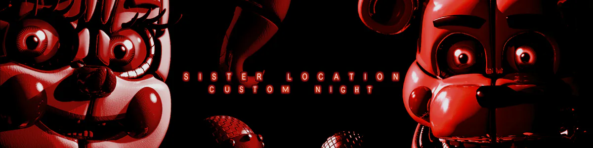 FNAF Sister Location: Custom Night - 🕹️ Online Game