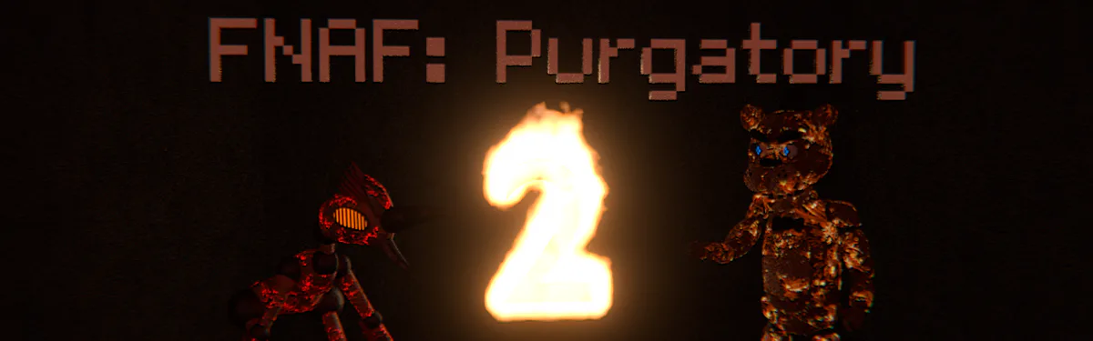 FNAF: Final Purgatory by TwistedTwigleg
