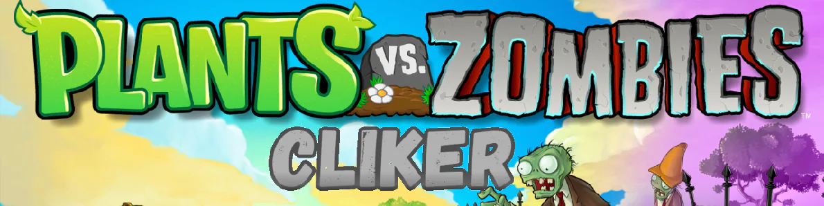 Plants Vs. Zombies Clicker (MOverERR Version) By MOverERR - Game Jolt