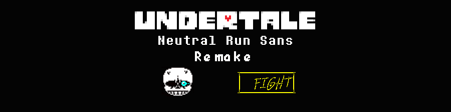 UnderTale:Neutral Run Sans Fight Remake by ADISPLAY - Game Jolt