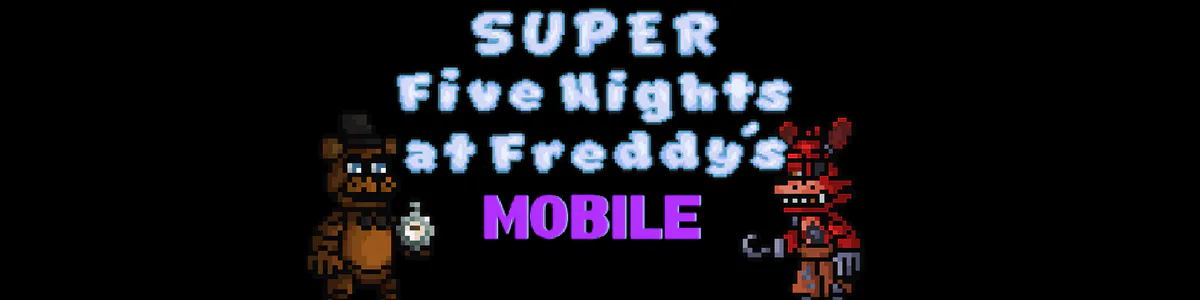 Super fNaf Mobile by studio dream games - Game Jolt