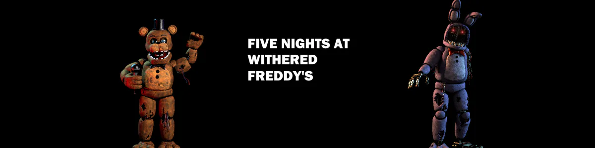 Five Nights At Withered Freddy's Beta by ScoobertRoobert