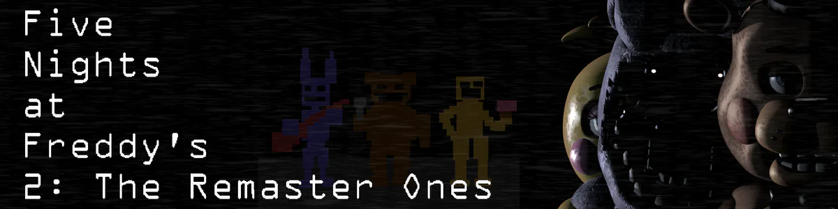 Feletuby Games on Game Jolt: Somebody remember of Five Nights at Freddy's  2: Reimagined ?