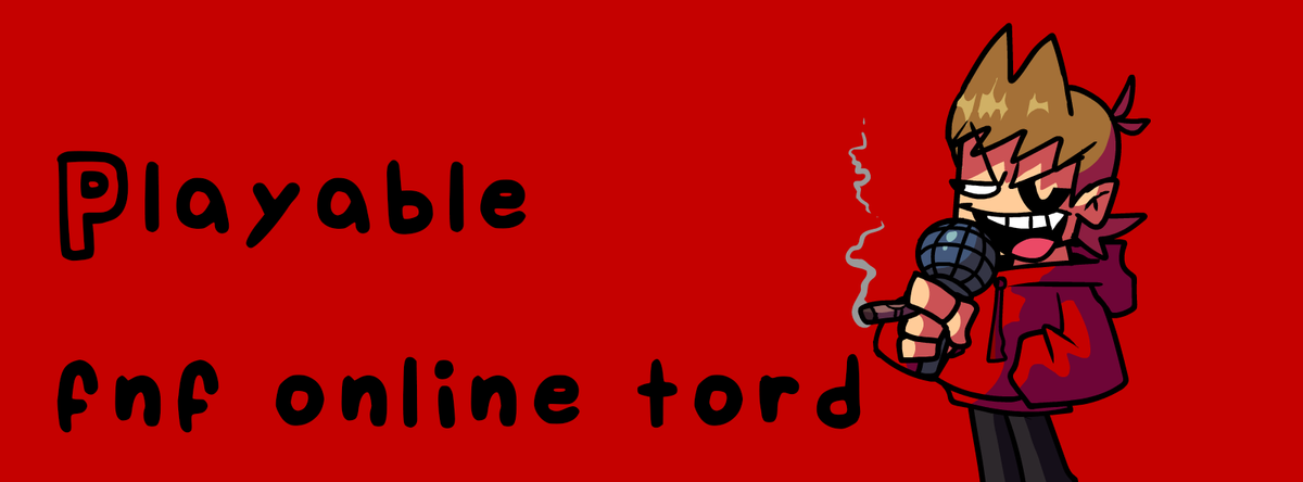 Playable Tord (FNF online) by Uhard999 is epic - Game Jolt