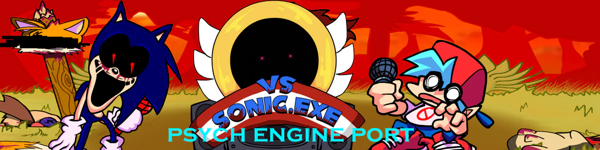 Vs Sonic.exe Psych Engine Port [Friday Night Funkin'] [Mods]
