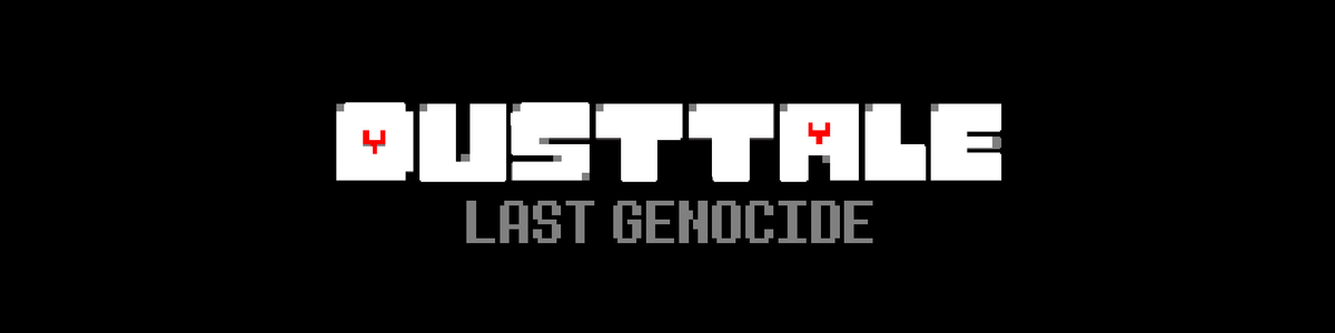 MrJuanX on Game Jolt: ~ Dusttale Last Genocide ~ Dust! Sans New