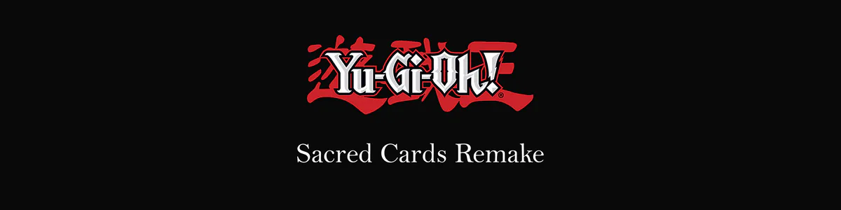 Yu-Gi-Oh! Sacred Cards Remake by Stay_Retro - Game Jolt