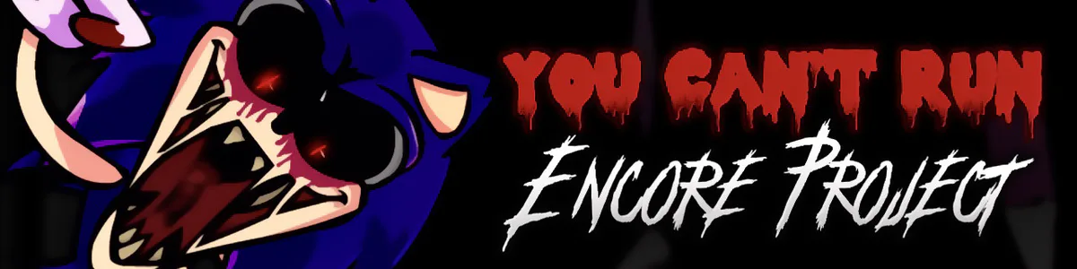 YOU CAN'T RUN: VS Sonic.EXE - Our Sunday Project