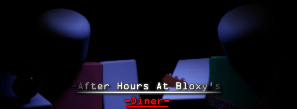 roblox #fangame #fnaf - After Hours at Bloxy's Diner by Anfield_TOW