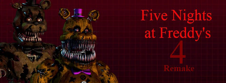 Five Nights At Freddy's 4 Remake by Psycho Games - Game Jolt