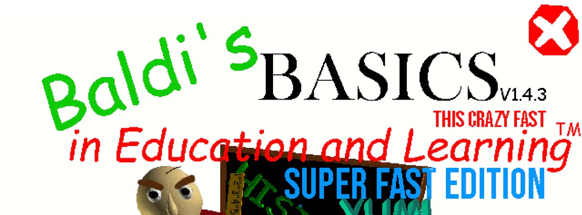 Baldi'S Basics Fast Edition - Colaboratory