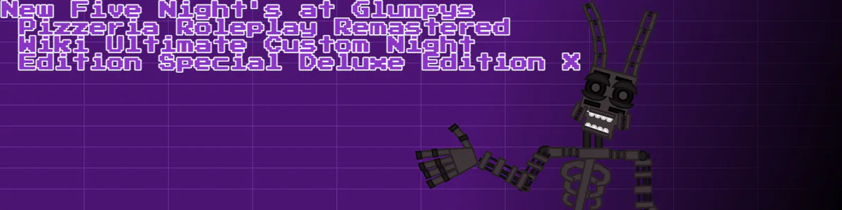 Ultimate Custom Night, Five Nights at Freddy's Wiki