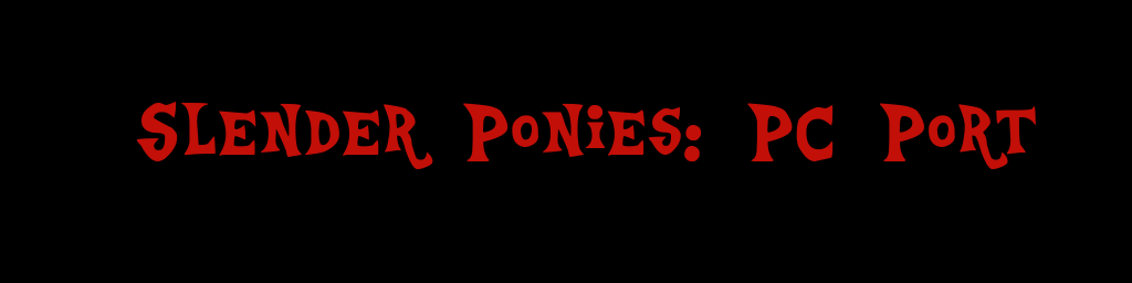 Jeu Slenderpony