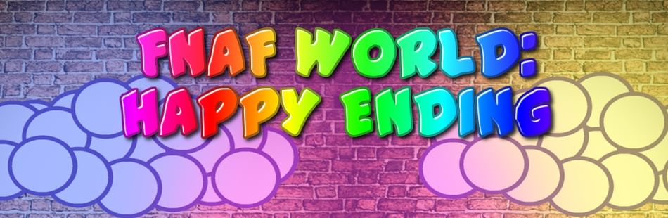 Fnaf World: The End. by TheGeko - Game Jolt