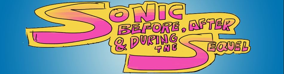Sonic Before The Sequel