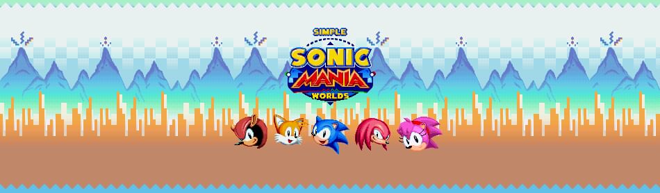 Simple Sonic "Mania" Worlds (Descontinued...) by Leandro. - Game Jolt