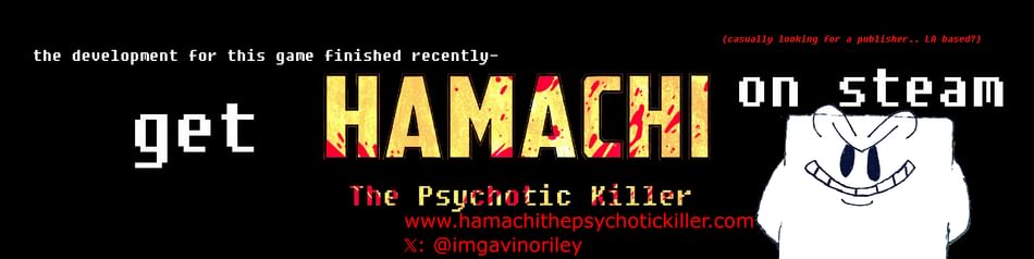 Hamachi the Psychotic Killer by gavin - Game Jolt