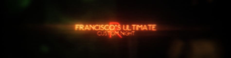 Francisco's Ultimate Custom Night [Remake] by EXsc0RD - Game Jolt