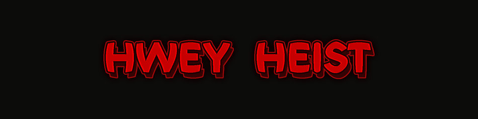 HWEY Heist by Hunter Towe - Play Online - Game Jolt