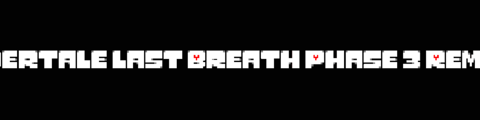 Undertale Last Breath Phase 3 Remake Unofficial My Take By Mugenlucky Game Jolt - last breath sans phase 3 roblox id
