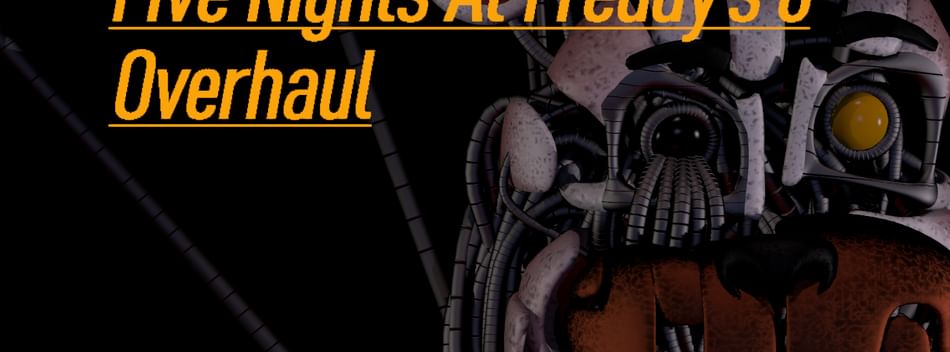 Five Nights At Freddys 6 Five Nights At Freddy S 6 Overhaul By Stealthproductionz - guide roblox fnaf 4 five nights at freddy new latest version
