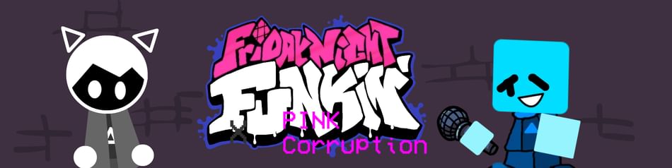 Friday Night Funkin X Pink Corruption Mods by 