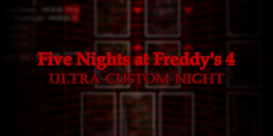 Download Fnaf 4 Custom Night - Colaboratory