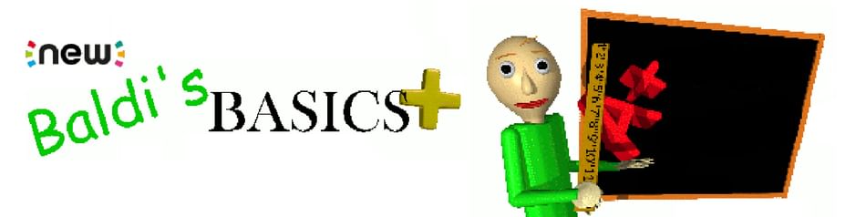 BALDI'S BASICS PLUS - The FULL GAME is here ! 