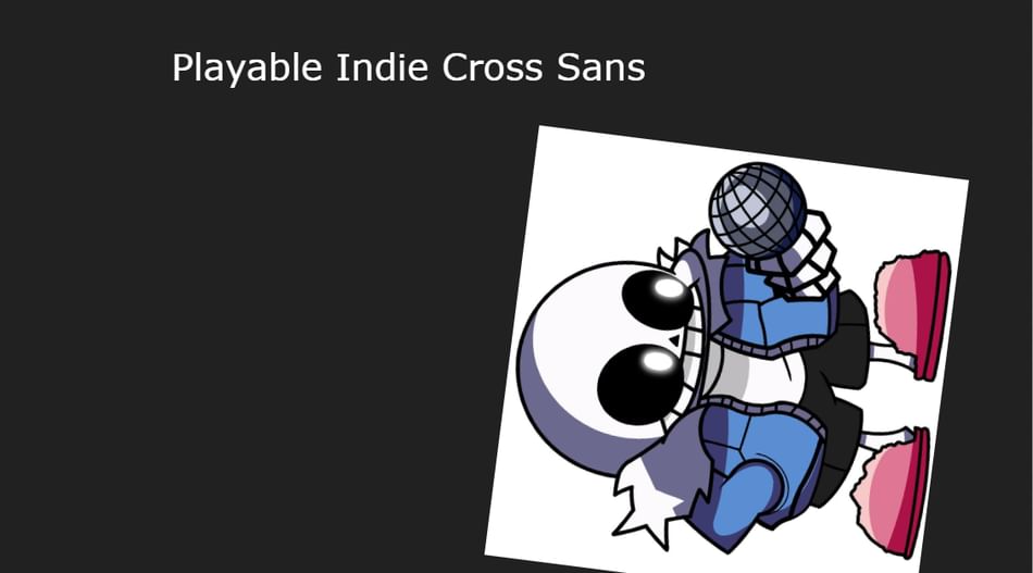 Playable Indie Cross Sans!! by Uhard999 is epic - Game Jolt