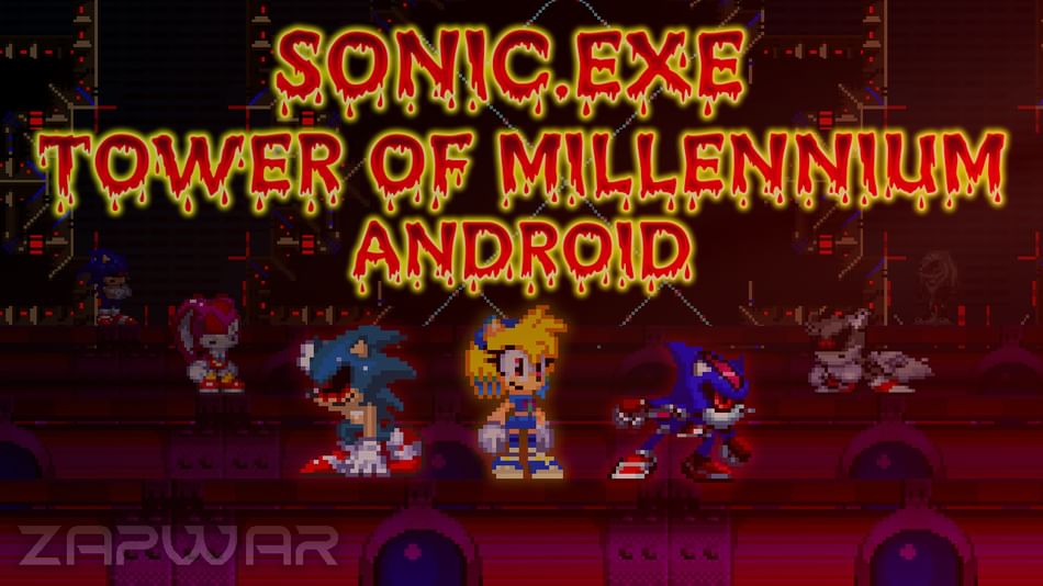 Sonic.exe Tower of Millennium Android Port (unofficial) by ZaP-65