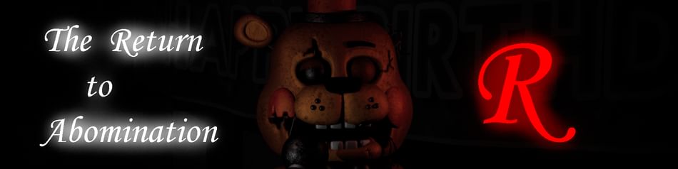 FNaF 2 WITHERED TOY ANIMATRONICS  The Return To Abomination's Fan Game 