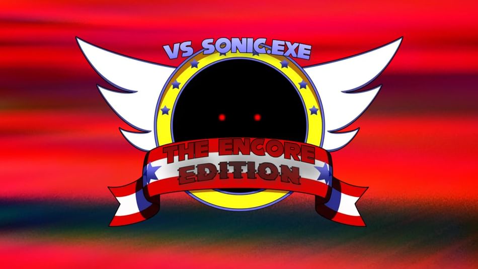 Friday Night Funkin': Sonic.exe: The Encore Edition by Ch:esse