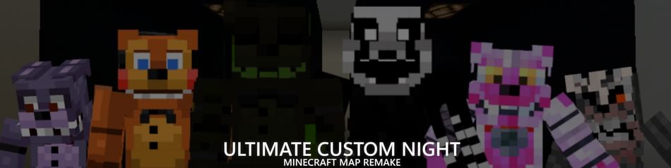 Ultimate Custom Night Minecraft Map Remake Minecraft Map