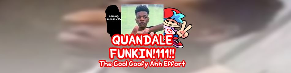 FNF VS Goofy Ahh Night (FNF Vs Quandale Dingle Nextbot) 