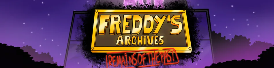 Five Nights at Freddy's Archives - The Game Hoard