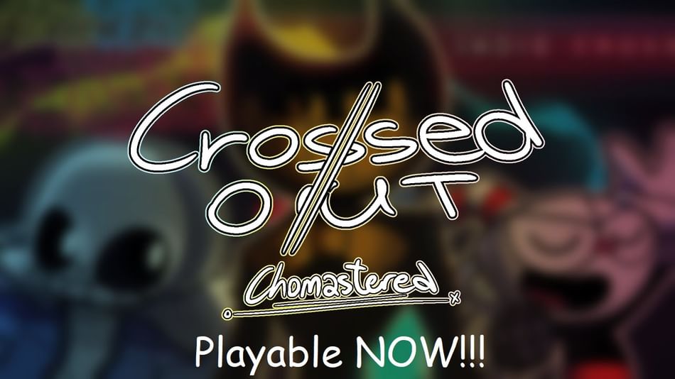 Crossed Out Choma41 Remix PLAYABLE by Izzy - Game Jolt