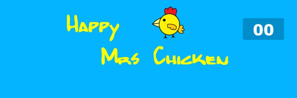 Happy Mrs Chicken by Blue Thumbs Gaming (@Blue_Thumbs_Gaming) on Game Jolt