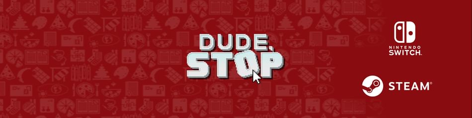dude stop game free play