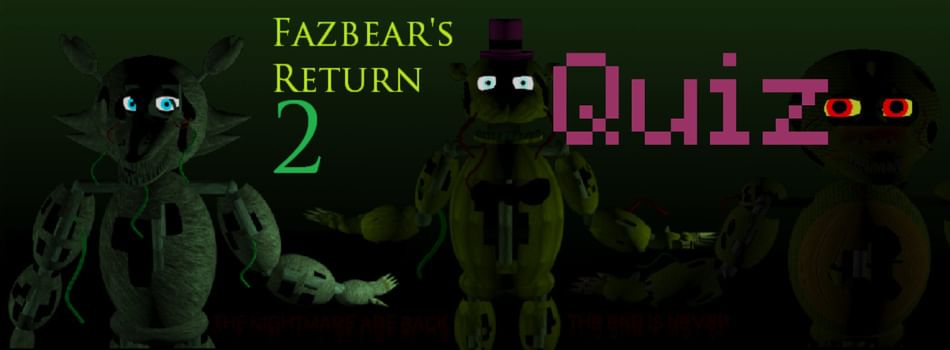 Fnaf 2 Quizzes